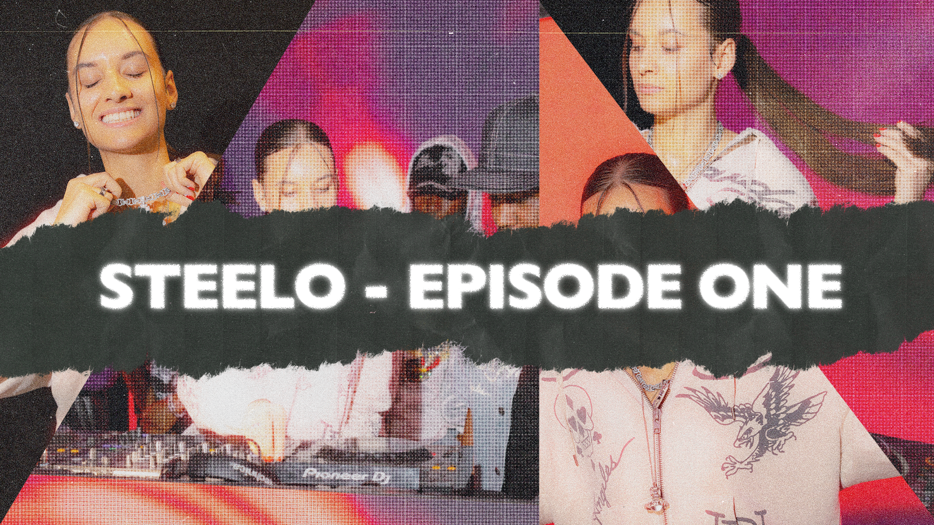 STEELO – EPISODE ONE