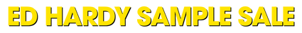 Sample Sale – Ed Hardy UK
